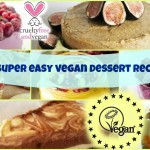 3 SUPER EASY VEGAN DESSERT RECIPES