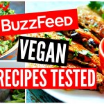 Buzzfeed Food Recipes TESTED: Vegan Taste Test