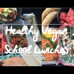Healthy Filling Vegan School Lunch Recipes & Ideas | Back To School