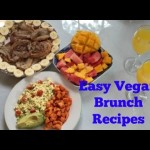 How To: Vegan Brunch-2 Easy Recipes!
