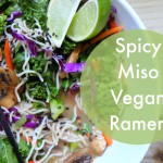 Miso Ramen Noodle Bowl | Healthy Vegan Recipes