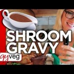 Mushroom Gravy Sauce Recipe (Vegetarian Thanksgiving) | The Edgy Veg