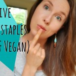 My Five DIET STAPLES With RECIPES (HCLF Vegan)