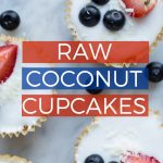 Raw Coconut Cupcakes | NO-BAKE HEALTHY VEGAN 4TH OF JULY RECIPE