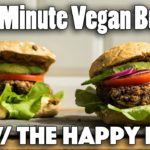 FIVE MINUTE VEGAN BURGER RECIPE | Ft. The Happy Pear