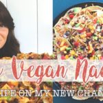 Epic Vegan Nachos 🌮  🍅 🧀  // Oil FREE